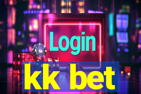 kk bet